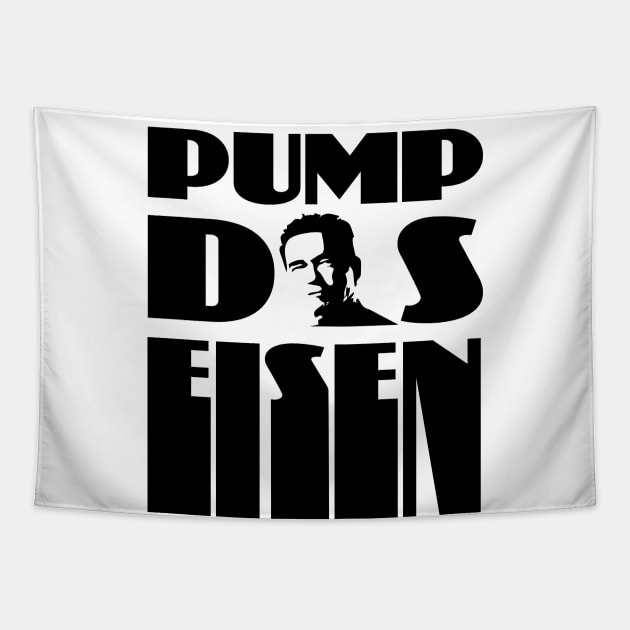 Pump the iron bodybuilding fitness gift shirt Tapestry by KAOZ