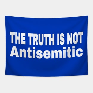 The Truth Is Not Antisemitic - Two-Tier - White - Back Tapestry