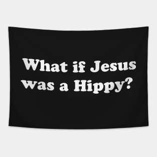 JESUS HIPPIE Tapestry