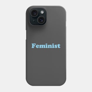 Feminist, blue Phone Case