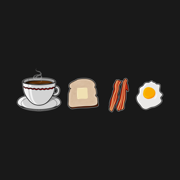 Disover Breakfast Coffee Toast Bacon And Eggs Foodie Lover - Breakfast - T-Shirt