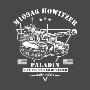 M109A6 "Paladin" Self-Propelled Howitzer T-Shirt