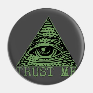 Trust Me Pin