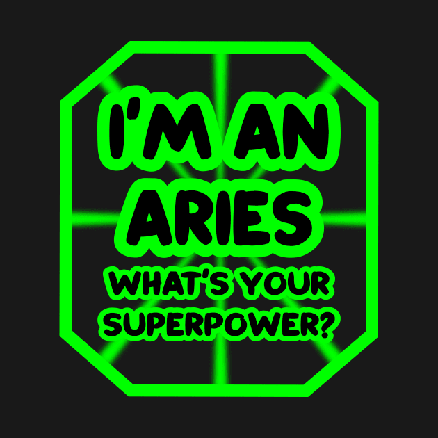 I'm an aries, what's your superpower? by colorsplash