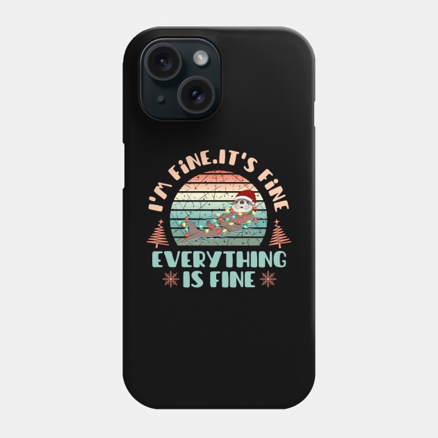 I'm fine.It's fine. Everything is fine.Merry Christmas  funny fur seal and Сhristmas garland Phone Case by Myartstor 