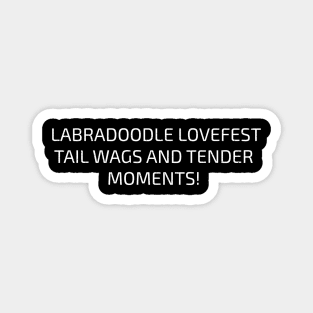 Labradoodle Lovefest Magnet