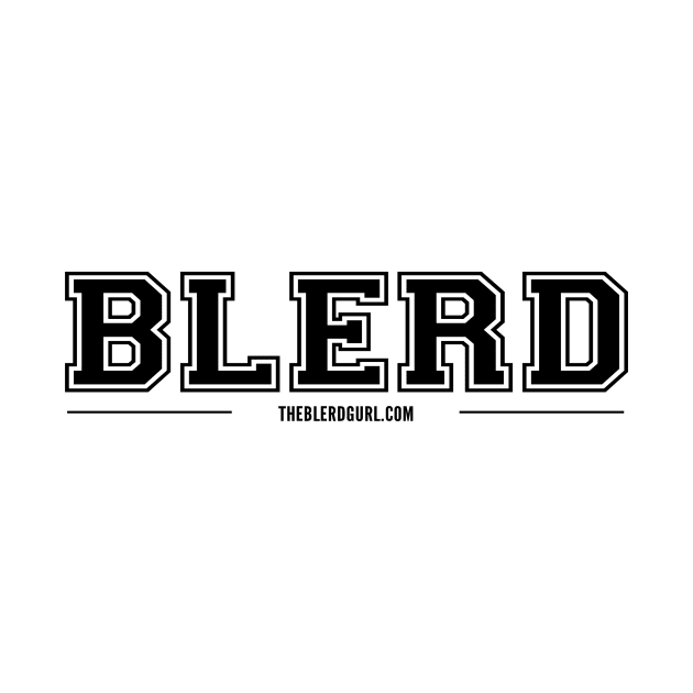 Blerd Varsity Black Type by theblerdgurlshop