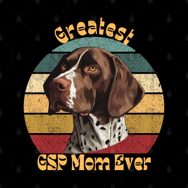 Greatest GSP Mom Shirt Hoodie by TrapperWeasel