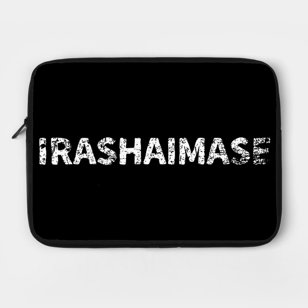 welcome (Irashaimase) japanese english - White