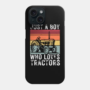 just A Boy Who Loves Tractors Phone Case