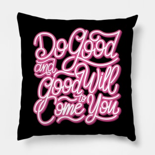 Do Good Pillow