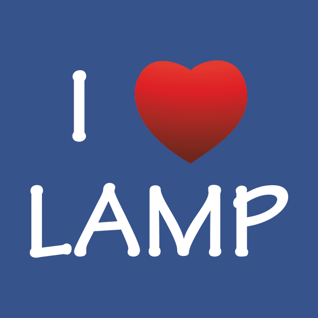 I Love Lamp by SillyShirts