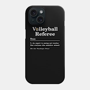 Volleyball Referee Definition , Volleyball Referees Refs Phone Case