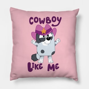Cowboy Like Me Pillow