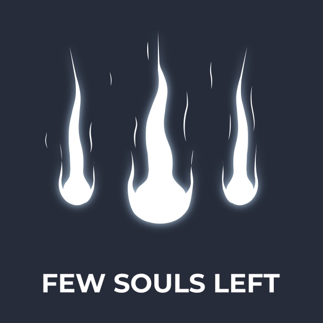 FEW SOULS LEFT by Rain Art