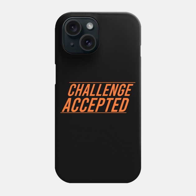 CHALLENGE ACCEPTED Phone Case by The Retro Black Store