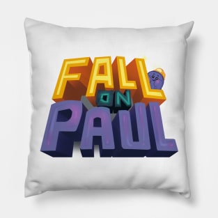 'Fall On Paul' Logo Pillow