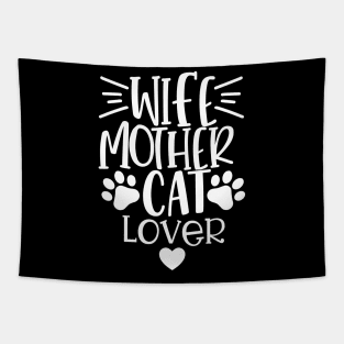 Wife Mother Cat Lover. Funny Cat Mom Quote. Tapestry