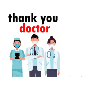 thank you doctor T-Shirt