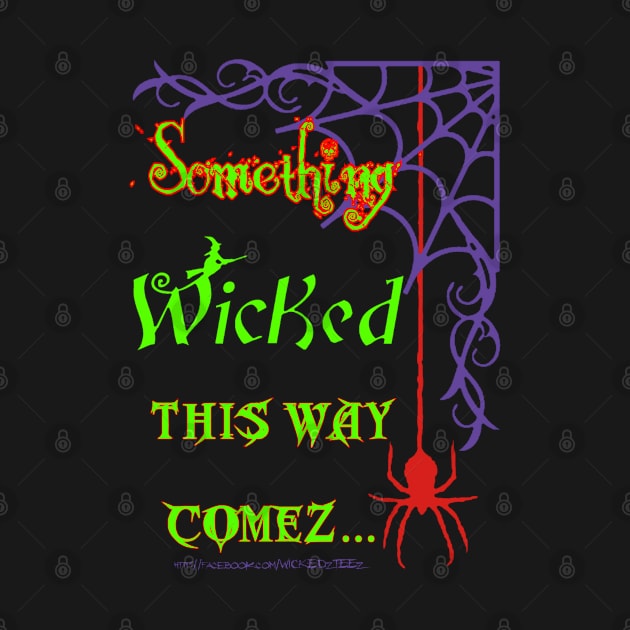 Something Wicked by Wicked9mm