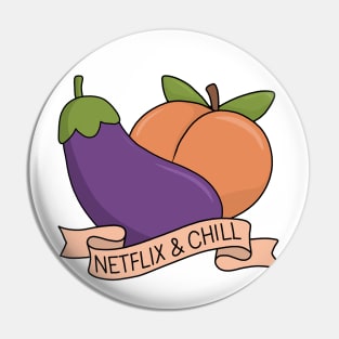 Netflix and Chill Pin