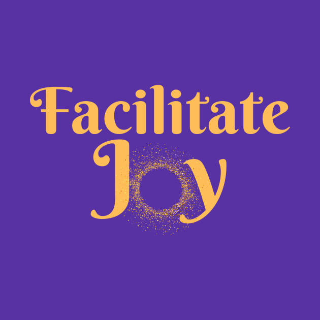 Facilitate Joy - The Castle Run by TheCastleRun