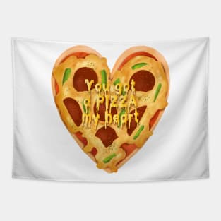 You Got a Pizza My Heart, Valentines Tapestry