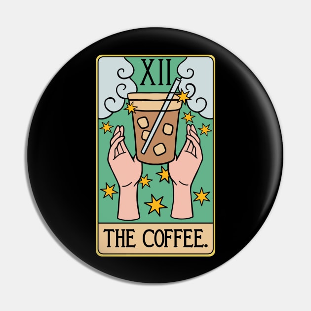 Funny Coffee Tarot Card - Caffeine Drink Cappucino Iced Beverage Lover Pin by isstgeschichte