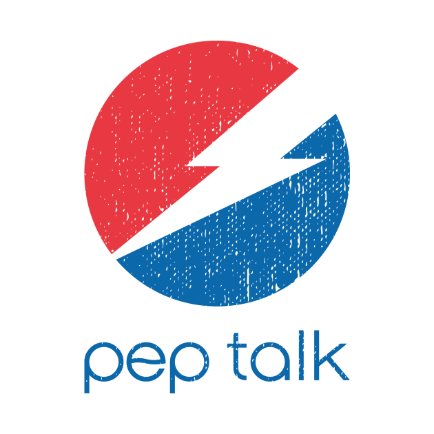 Pep Talk Pep Talk TShirt TeePublic