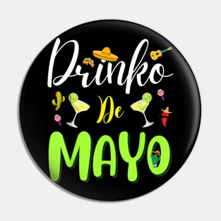 Cinco De Mayo  Drinko De Mayo Fiesta Mexican Pin