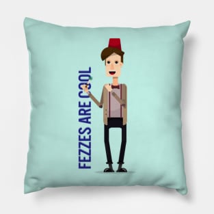 "Fezzes are cool" Pillow