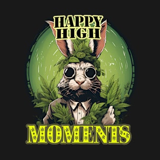 Stoner Rabbit - HAPPY HIGH MOMENTS T-Shirt