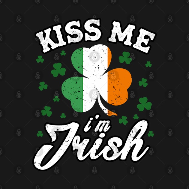 kiss me i'm irish st patrick's day by snnt