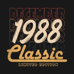 december 1988 birthday T-Shirt