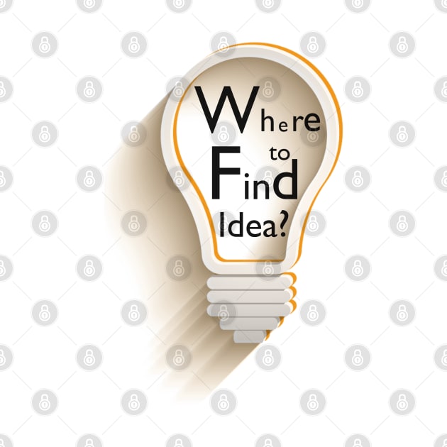 Text in lamp “Where to find idea?” by Inch