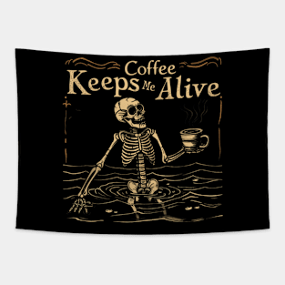 Coffee Keeps Me Alive Coffee Lovers Tapestry