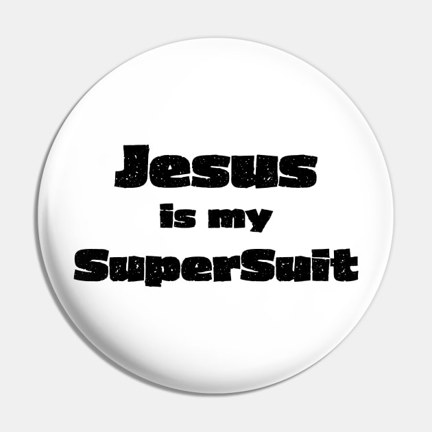 Jesus is my SuperSuit Pin by CamcoGraphics