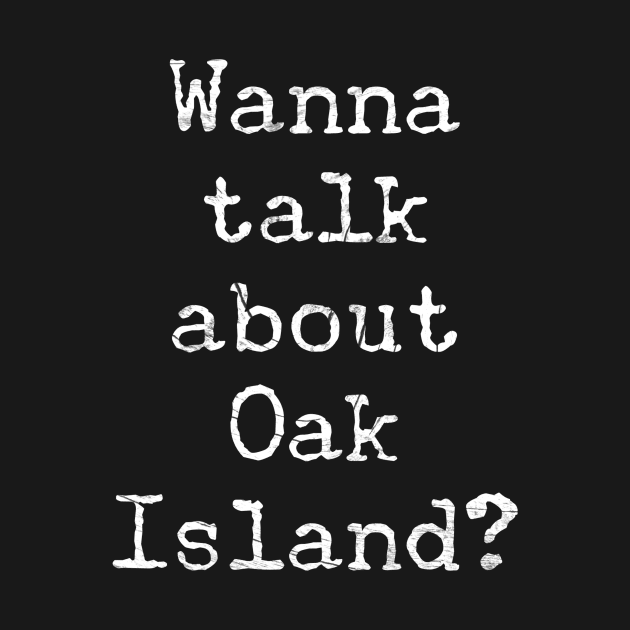 Oak Island Fan by OakIslandMystery