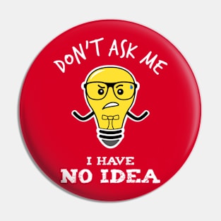 No Idea Pin