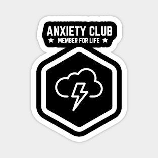 Anxiety Member for Life Magnet