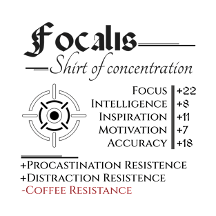 Focalis Shirt Of Concentration T-Shirt