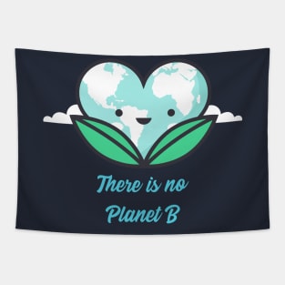 There is no planet B climate change awareness Tapestry