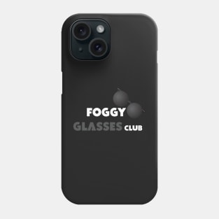 Foggy Glasses club /cool gift for wear glasses/funny gift /winter foggy Phone Case