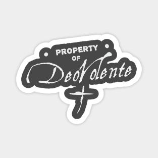 Property of DeoVolente Magnet