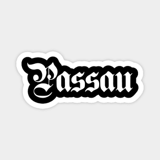 Passau written with gothic font Magnet