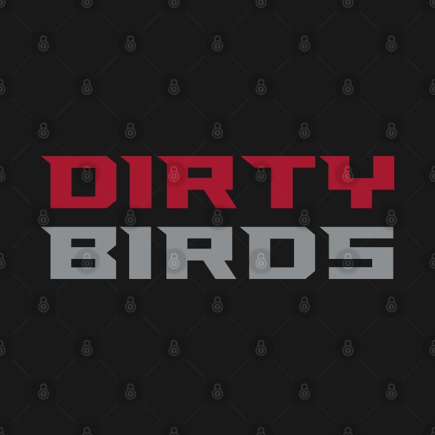 Dirty Birds by The Pixel League