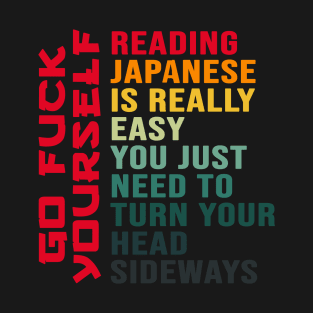 Reading Japanese is Really Easy Funny Japanese Vintage T-Shirt