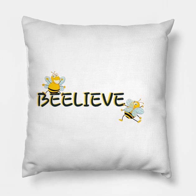 BEELIEVE! Pillow by WolfShadow27