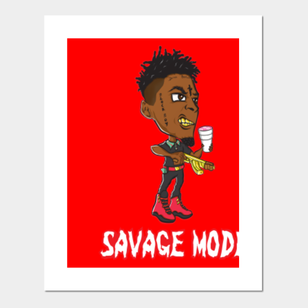 21 Savage 21 Savage Poster Und Kunst Teepublic De