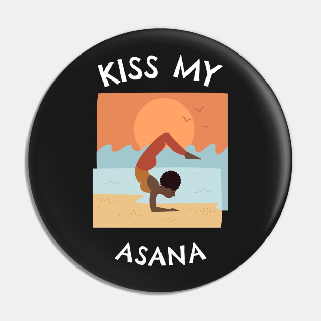 Kiss My Asana Pin by jeune98